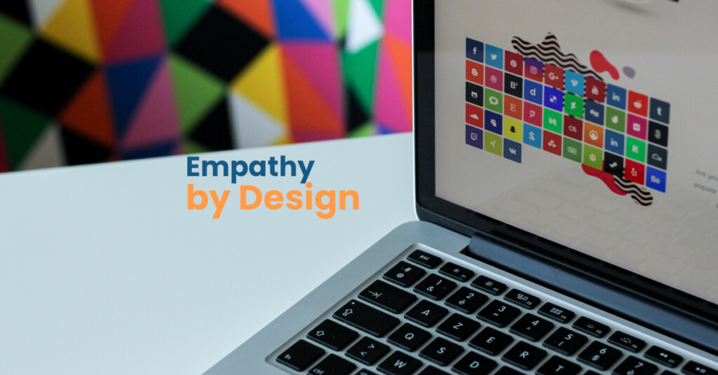 Empathy by Design